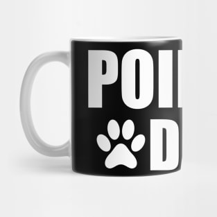 Pointer Dad - Pointer dog dad Mug